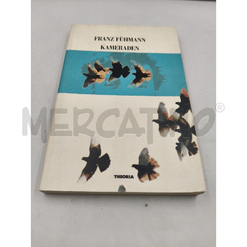 FRANZ FUHMANN KAMERADEN | Mercatino dell'Usato Roma talenti 1