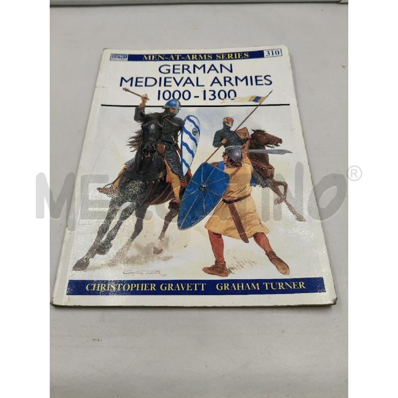 GERMAN MEDIEVAL ARMIES 1000-1300 | Mercatino dell'Usato Roma talenti 1