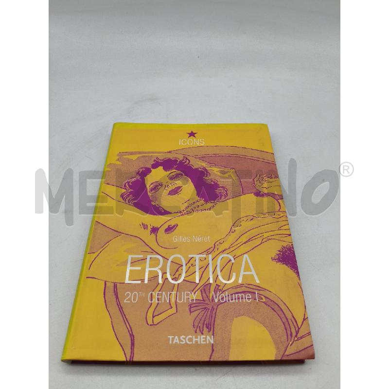 GILLES NERET EROTICA TASCHEN | Mercatino dell'Usato Roma talenti 1