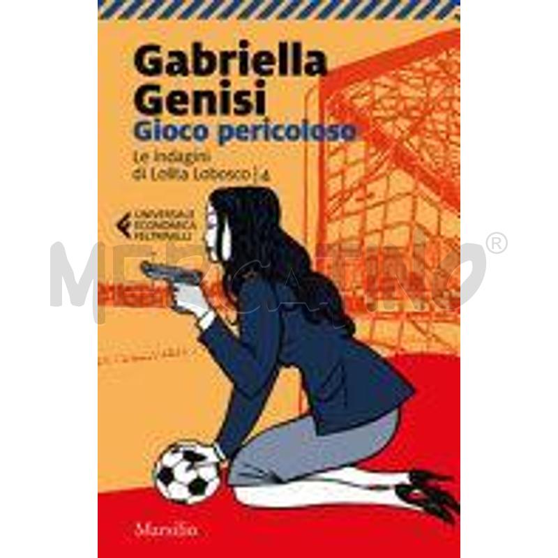 GIOCO PERICOLOSO. LE INDAGINI DI LOLITA LOBOSCO | Mercatino dell'Usato Roma talenti 1