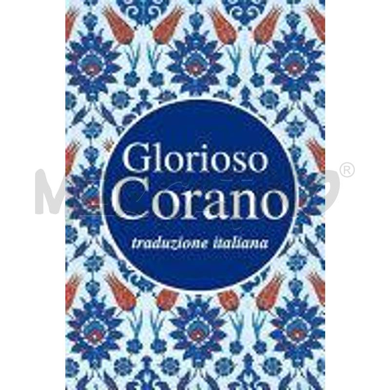 GLORIOSO CORANO: TRADUZIONE ITALIANA | Mercatino dell'Usato Roma talenti 1