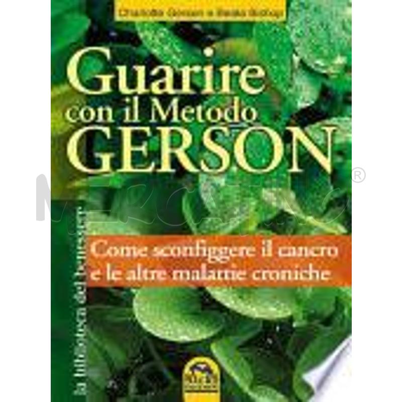 GUARIRE CON IL METODO GERSON | Mercatino dell'Usato Roma talenti 1