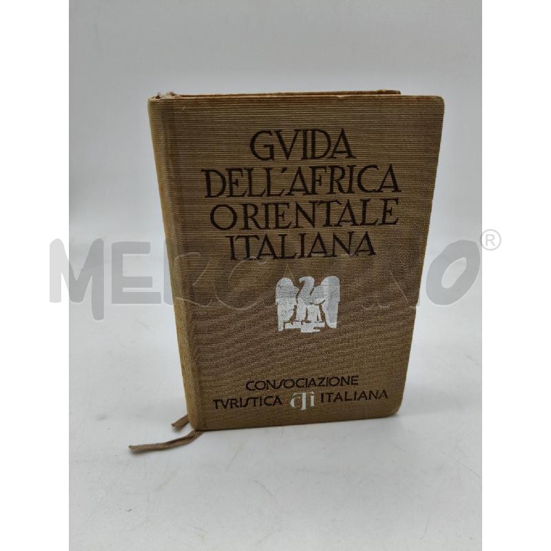 GUIDA DELL'AFRICA ORIENTALE ITALIANA TOURING | Mercatino dell'Usato Roma talenti 1