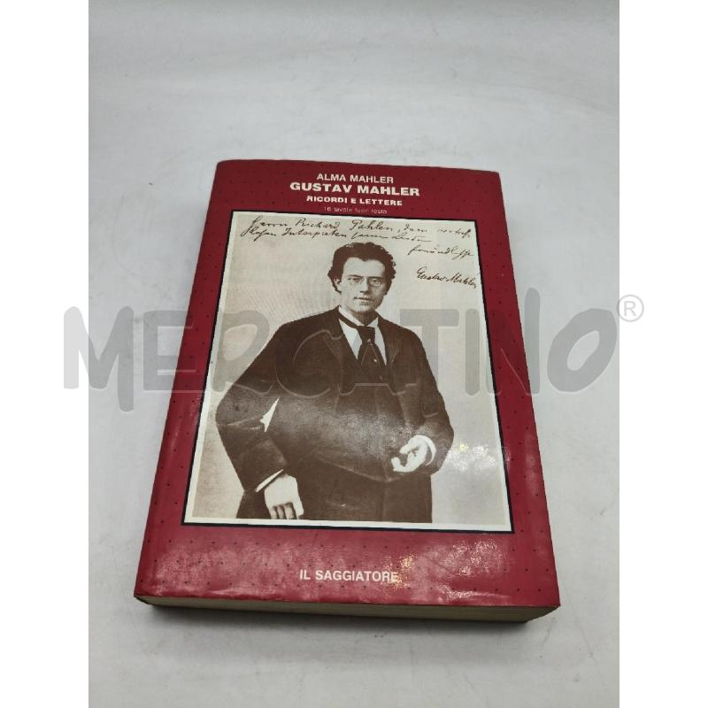 GUSTAV MAHLER RICORDI E LETTERE  | Mercatino dell'Usato Roma talenti 1