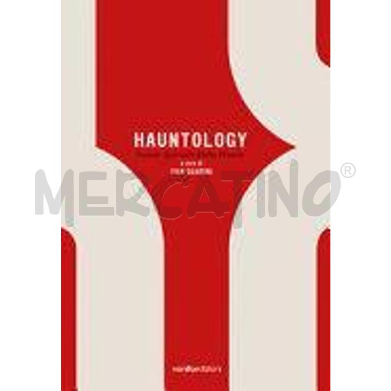 HAUNTOLOGY. NATURA SPETTRALE DELLA PITTURA | Mercatino dell'Usato Roma talenti 1