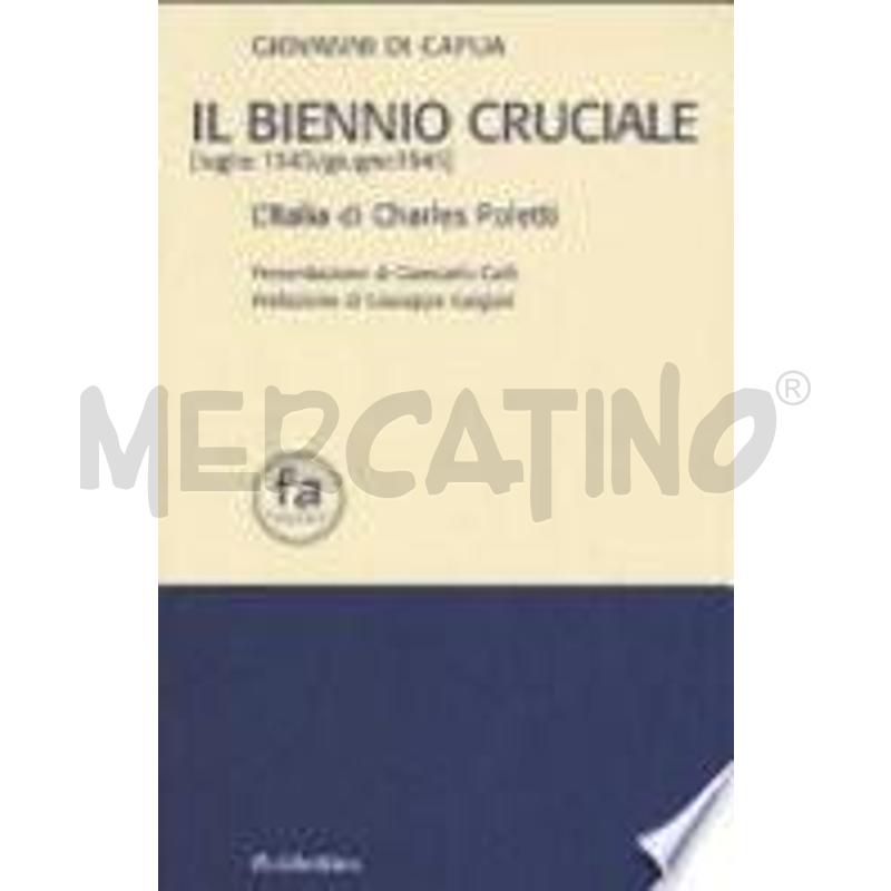 IL BIENNIO CRUCIALE (LUGLIO 1943-GIUGNO 1945) | Mercatino dell'Usato Roma talenti 1