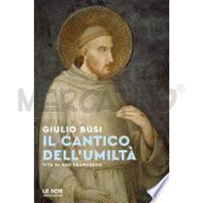 IL CANTICO DELL'UMILTÀ | Mercatino dell'Usato Roma talenti 1
