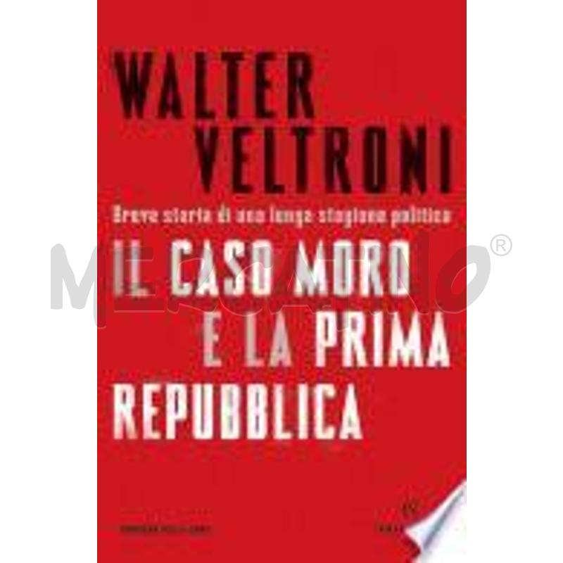 IL CASO MORO E LA PRIMA REPUBBLICA | Mercatino dell'Usato Roma talenti 1