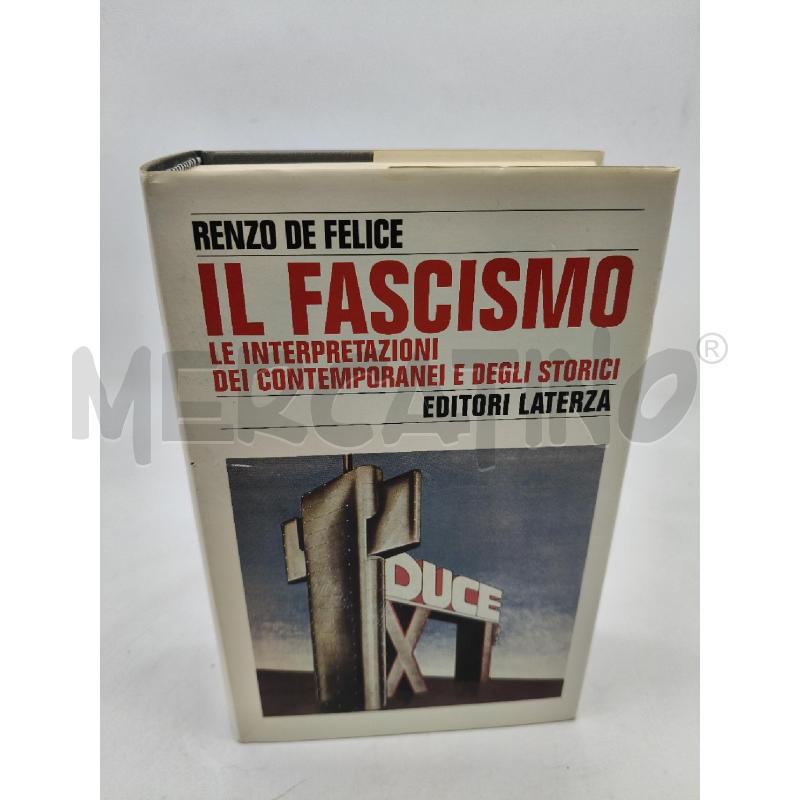 IL FASCISMO LE INTERPRETAZIONI DEI CONTEMPORANEI E DEGLI STORICI | Mercatino dell'Usato Roma talenti 1