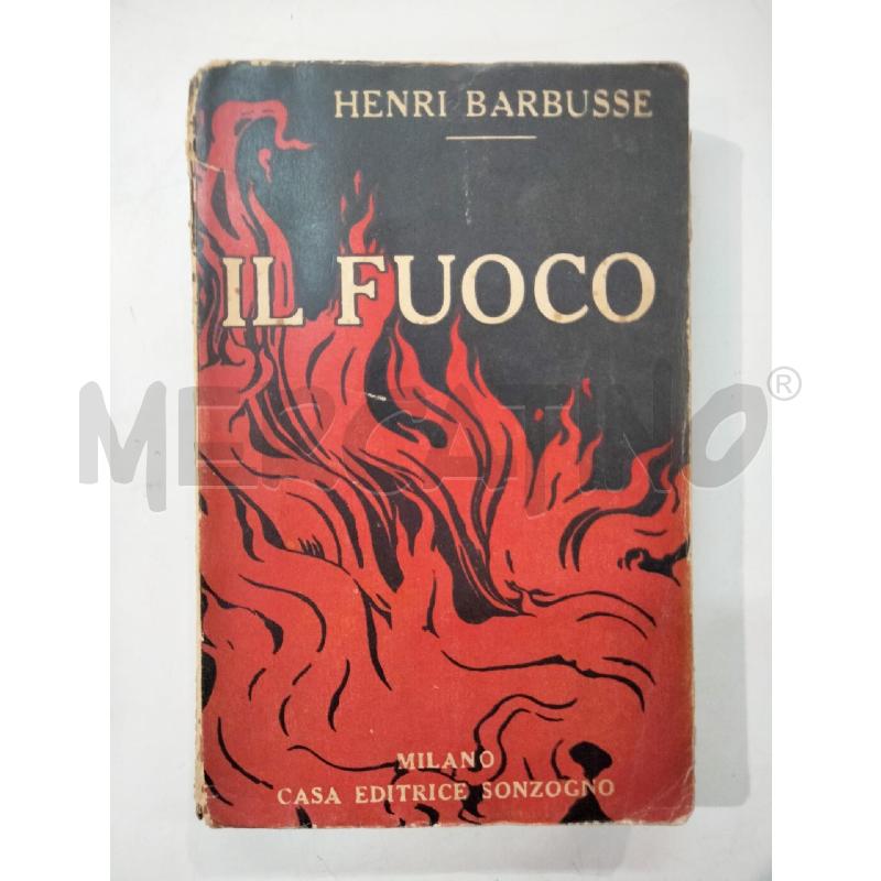 IL FUOCO BARBUSSE 1918 | Mercatino dell'Usato Roma talenti 1
