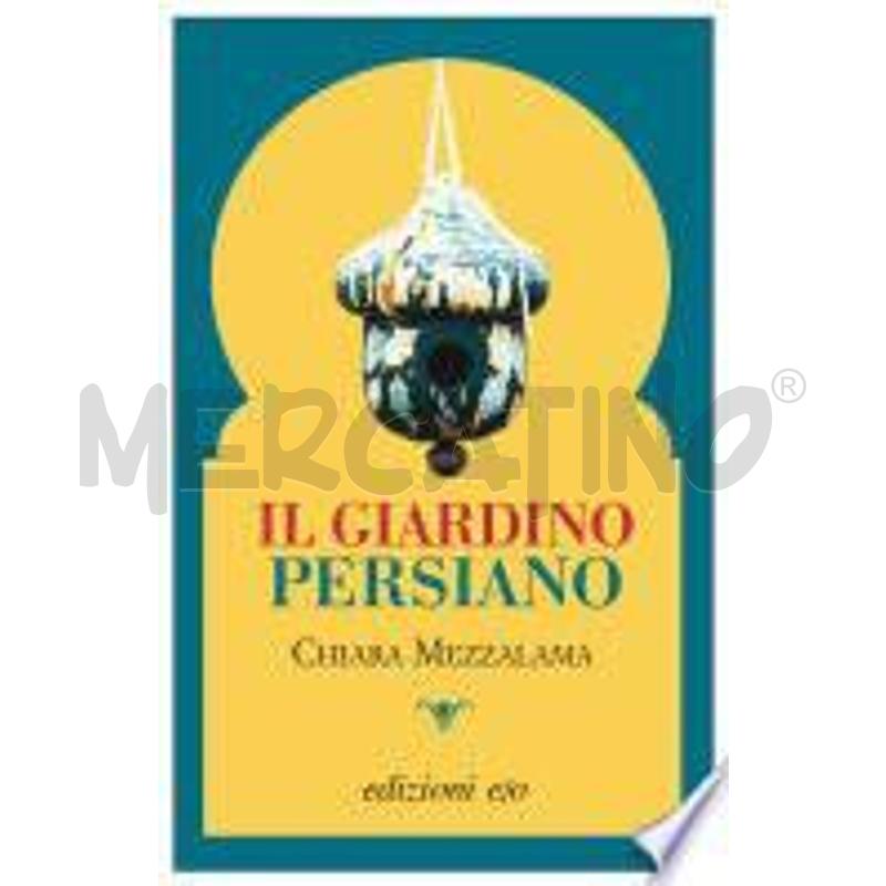 IL GIARDINO PERSIANO | Mercatino dell'Usato Roma talenti 1