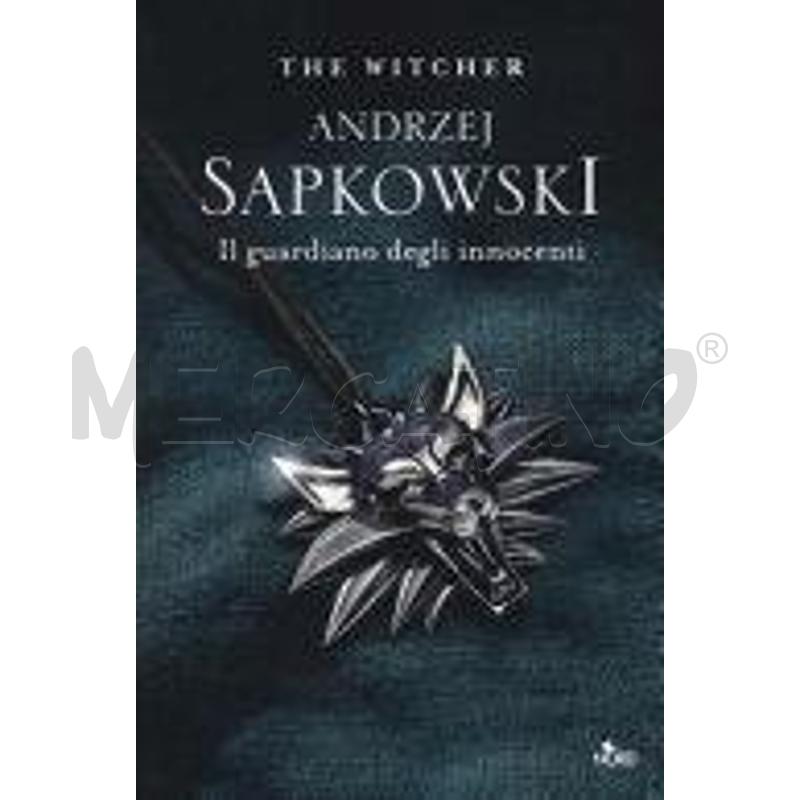 IL GUARDIANO DEGLI INNOCENTI. THE WITCHER | Mercatino dell'Usato Roma talenti 1
