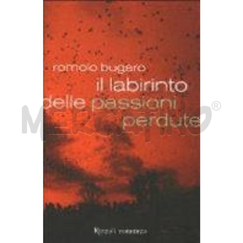 IL LABIRINTO DELLE PASSIONI PERDUTE | Mercatino dell'Usato Roma talenti 1