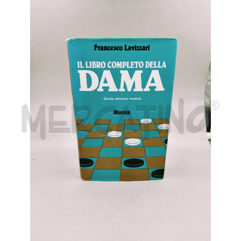 IL LIBRO COMPLETO DELLA DAMA FRANCESCO LAVIZZARI | Mercatino dell'Usato Roma talenti 1