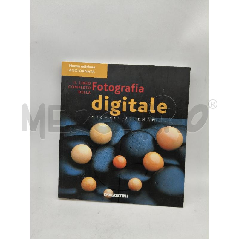 IL LIBRO COMPLETO DELLA FOTOGRAFIA DIGITALE | Mercatino dell'Usato Roma talenti 1