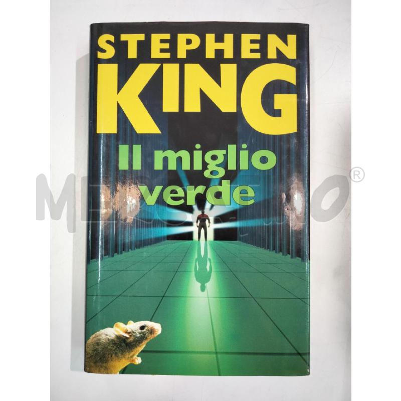 IL MIGLIO VERDE STEPHEN KING 1998  | Mercatino dell'Usato Roma talenti 1