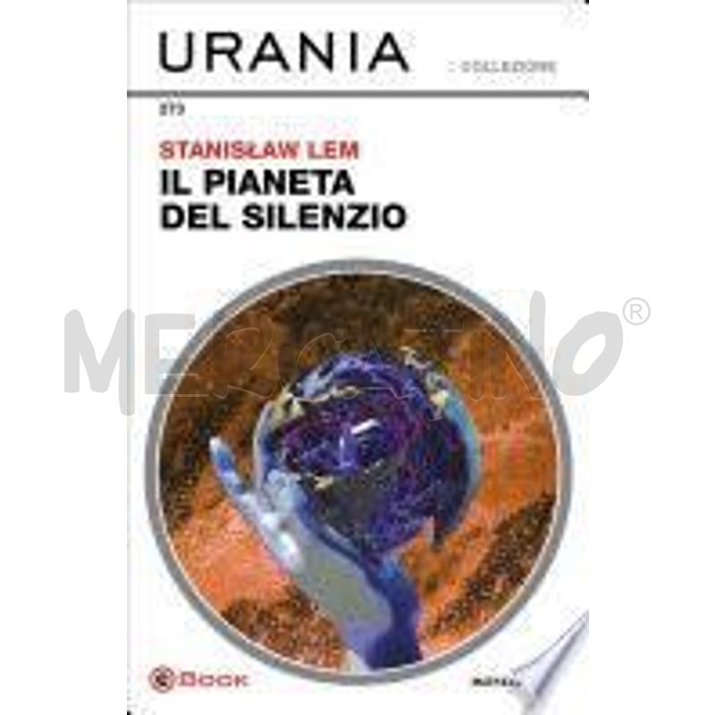 IL PIANETA DEL SILENZIO (URANIA) | Mercatino dell'Usato Roma talenti 1