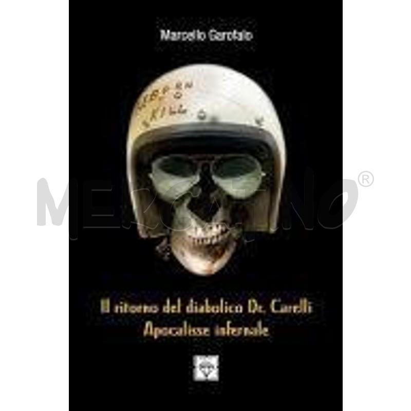 IL RITORNO DEL DIABOLICO DR. CARELLI, 2 | Mercatino dell'Usato Roma talenti 1