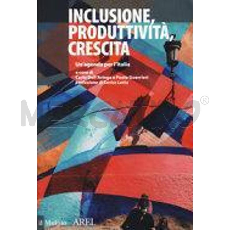 INCLUSIONE, PRODUTTIVITÀ, CRESCITA. UN'AGENDA PER  | Mercatino dell'Usato Roma talenti 1