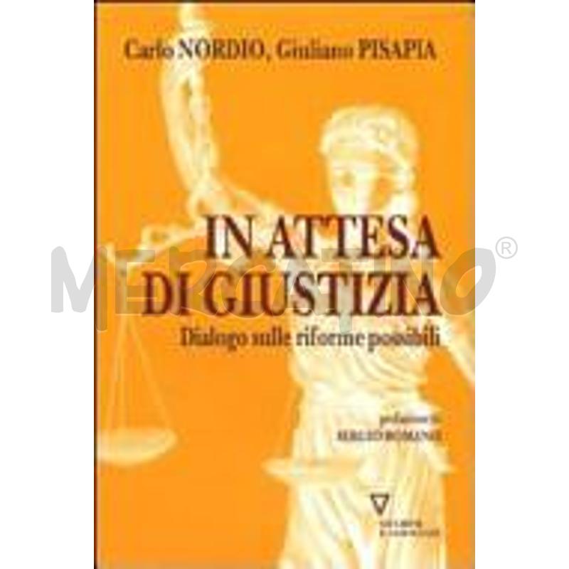 IN ATTESA DI GIUSTIZIA. DIALOGO SULLE RIFORME POSS | Mercatino dell'Usato Roma talenti 1