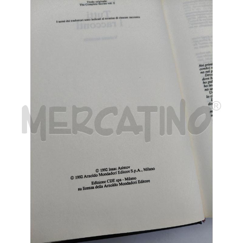 ISAAC ASIMOV TUTTI I RACCONTI VOLUME SECONDO | Mercatino dell'Usato Roma talenti 3