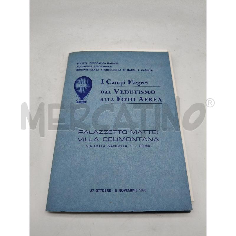I CAMPI FLEGREI DAL VEDUTISMO ALLA FOTO AEREA | Mercatino dell'Usato Roma talenti 1