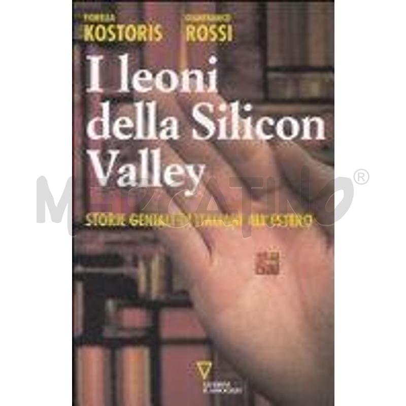 I LEONI DELLA SILICON VALLEY | Mercatino dell'Usato Roma talenti 1