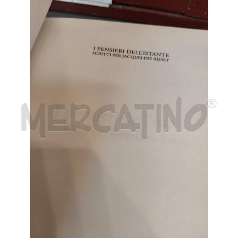 I PENSIERI DELL'ISTANTE. SCRITTI PER JACQUELINE RI | Mercatino dell'Usato Roma talenti 4