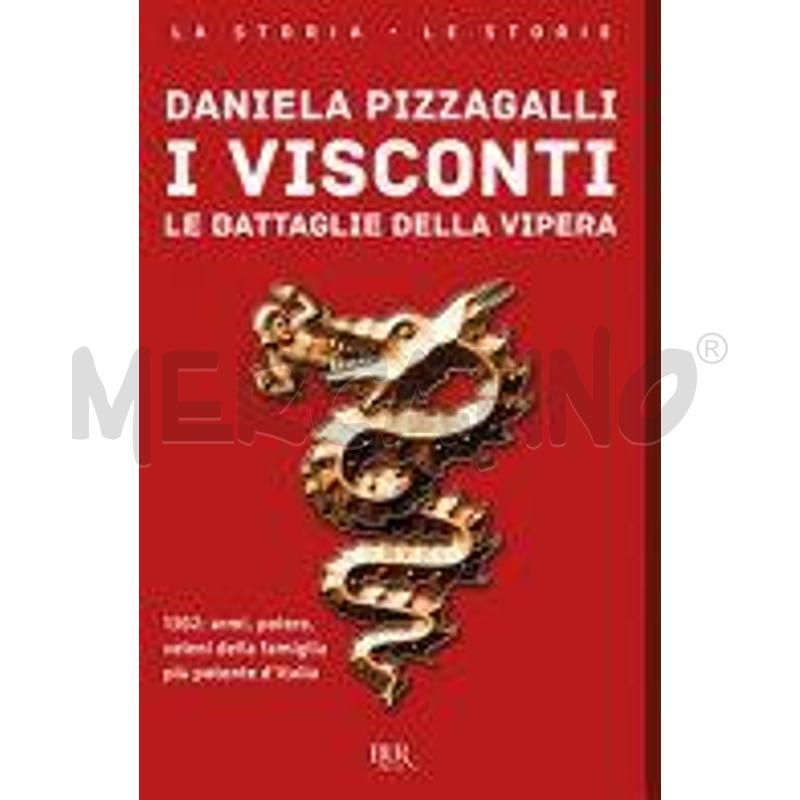 I VISCONTI. LE BATTAGLIE DELLA VIPERA | Mercatino dell'Usato Roma talenti 1