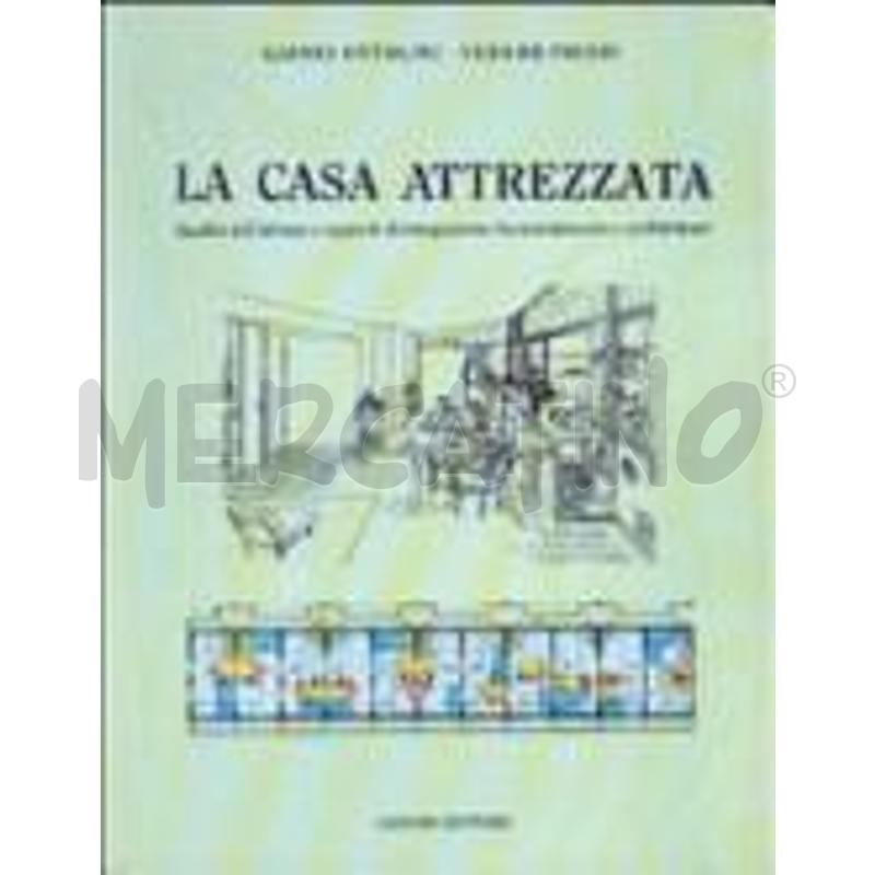 LA CASA ATTREZZATA. QUALITÀ DELL'ABITARE E RAPPORT | Mercatino dell'Usato Roma talenti 1