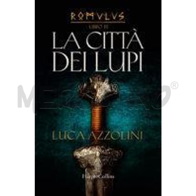 LA CITTÀ DEI LUPI. ROMULUS | Mercatino dell'Usato Roma talenti 1