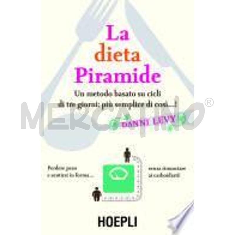 LA DIETA PIRAMIDE | Mercatino dell'Usato Roma talenti 1