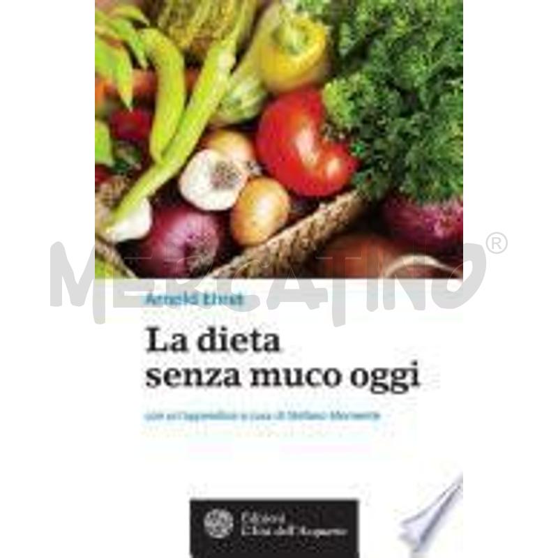 LA DIETA SENZA MUCO OGGI | Mercatino dell'Usato Roma talenti 1