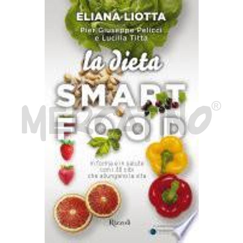 LA DIETA SMARTFOOD | Mercatino dell'Usato Roma talenti 1