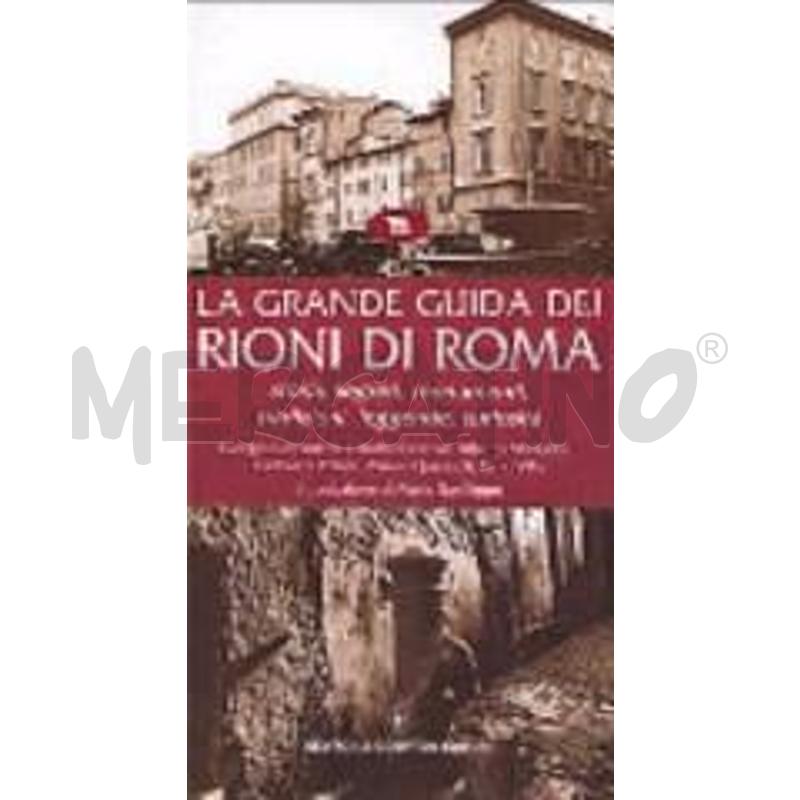 LA GRANDE GUIDA DEI RIONI DI ROMA | Mercatino dell'Usato Roma talenti 1
