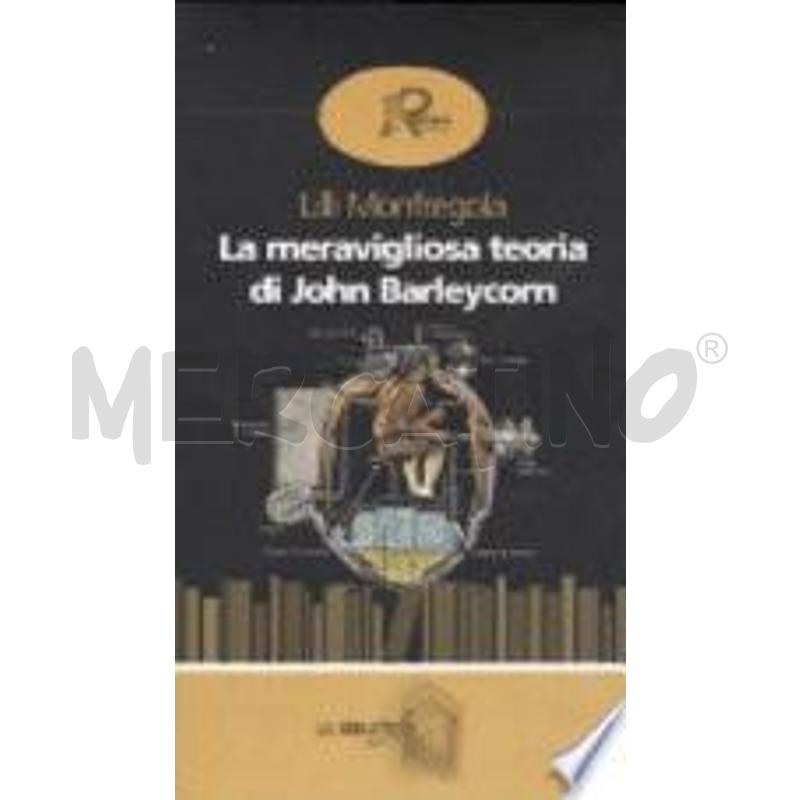 LA MERAVIGLIOSA TEORIA DI JOHN BARLEYCORN | Mercatino dell'Usato Roma talenti 1