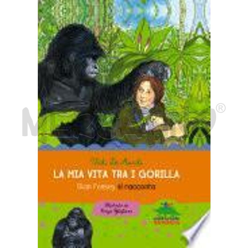 LA MIA VITA TRA I GORILLA | Mercatino dell'Usato Roma talenti 1