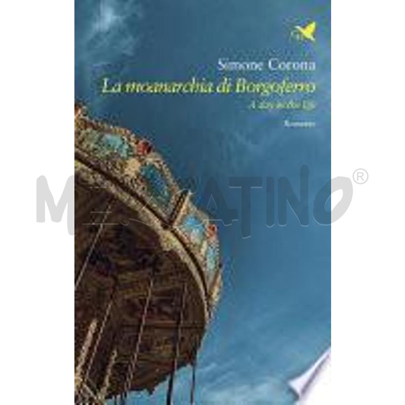 LA MOANARCHIA DI BORGOFERRO | Mercatino dell'Usato Roma talenti 1
