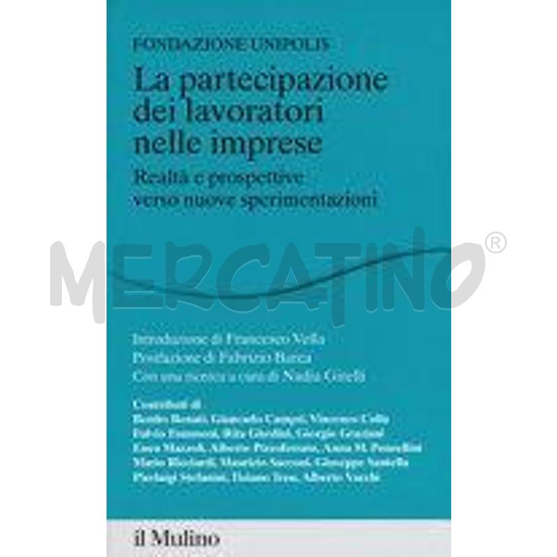 LA PARTECIPAZIONE DEI LAVORATORI ALLE IMPRESE. REA | Mercatino dell'Usato Roma talenti 1