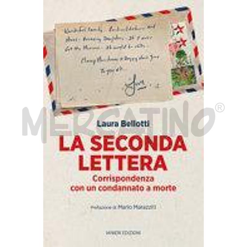 LA SECONDA LETTERA. CORRISPONDENZA CON UN CONDANNA | Mercatino dell'Usato Roma talenti 1