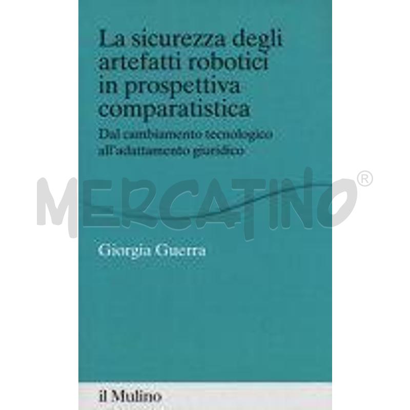 LA SICUREZZA DEGLI ARTEFFATTI ROBOTICI IN PROSPETT | Mercatino dell'Usato Roma talenti 1