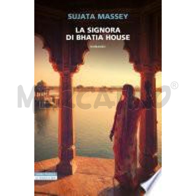 LA SIGNORA DI BHATIA HOUSE | Mercatino dell'Usato Roma talenti 1