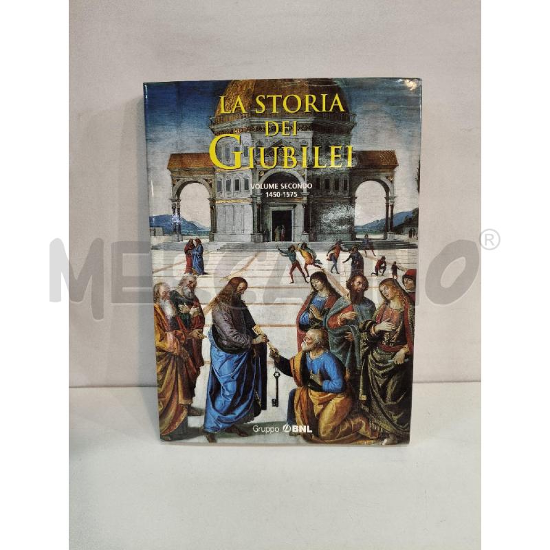 LA STORIA DEI GIUBILEI: 1600-1775 | Mercatino dell'Usato Roma talenti 2
