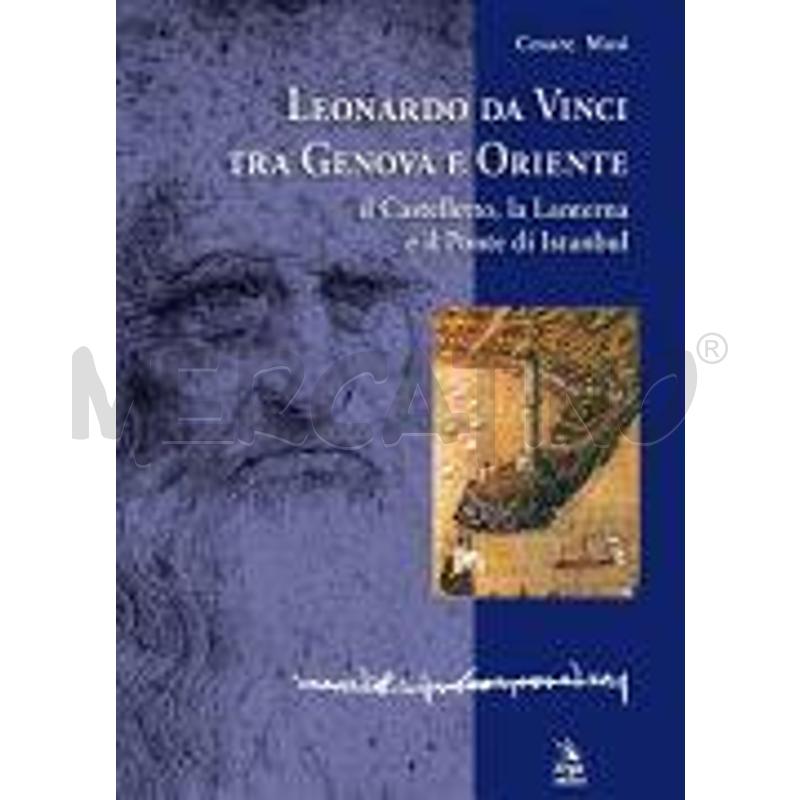 LEONARDO DA VINCI TRA GENOVA E ORIENTE | Mercatino dell'Usato Roma talenti 1