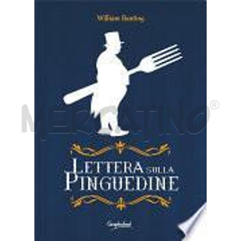 LETTERA SULLA PINGUEDINE | Mercatino dell'Usato Roma talenti 1