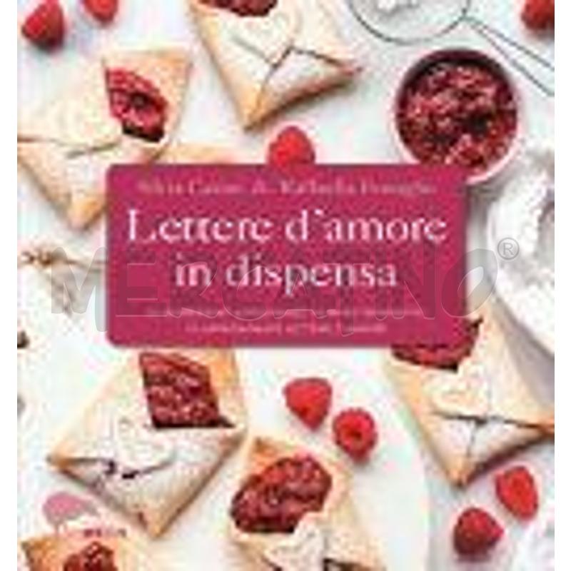 LETTERE D'AMORE IN DISPENSA. 10 INGREDIENTI AFRODI | Mercatino dell'Usato Roma talenti 1