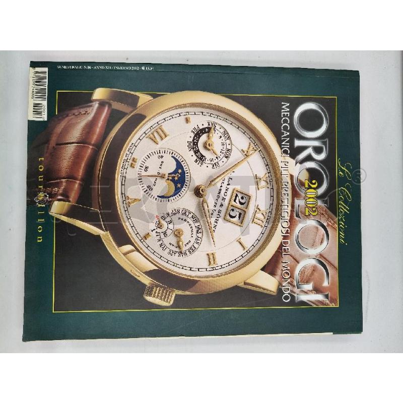 LE COLLEZIONI OROLOGI 2002 MECCANICI PIÙ PRESTIGIOSI DEL MONDO | Mercatino dell'Usato Roma talenti 2