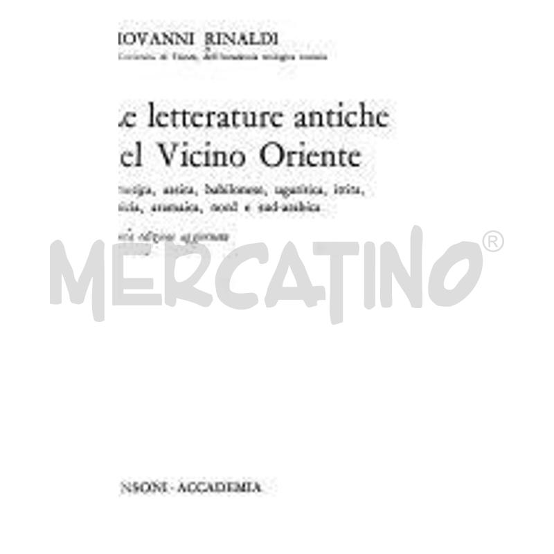 LE LETTERATURE ANTICHE DEL VICINO ORIENTE | Mercatino dell'Usato Roma talenti 1