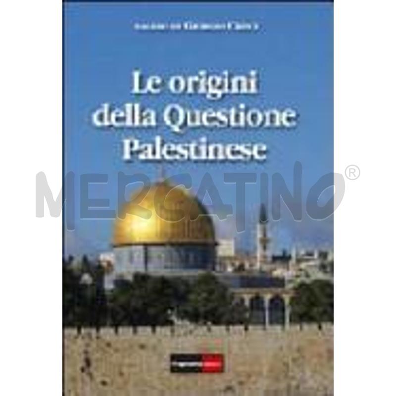 LE ORIGINI DELLA QUESTIONE PALESTINESE | Mercatino dell'Usato Roma talenti 1