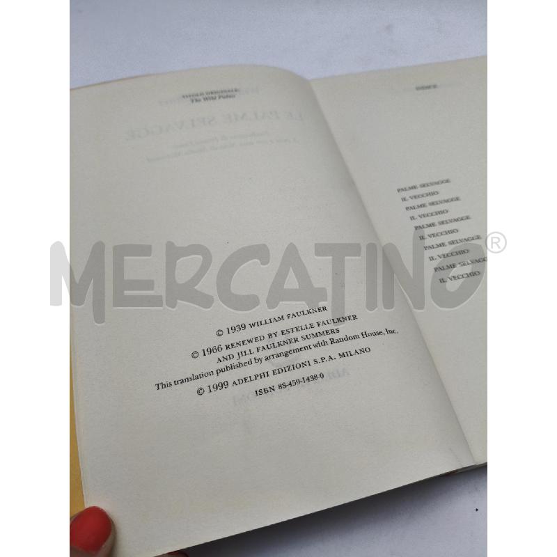 LE PALME SELVAGGE WILLIAM FAULKNER ADELPHI | Mercatino dell'Usato Roma talenti 3